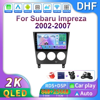 9 дюймов Android 13 Автомагнитола для Subaru Impreza GD GG 2002 - 2007 Мультимедийный видеоплеер Автоматическая навигация GPS 4G Carplay 2 Din